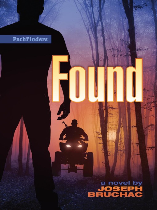Title details for Found by Joseph Bruchac - Available